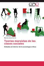 Teorías marxistas de las clases sociales