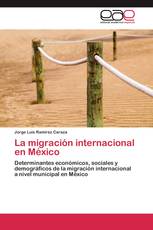 La migración internacional en México