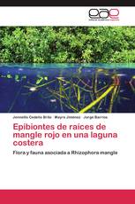 Epibiontes de raíces de mangle rojo en una laguna costera