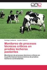 Monitoreo de procesos técnicos críticos en predios lecheros pastoriles