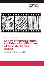 Las representaciones sociales simbólicas en el cine de Carlos Saura