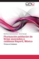 Fluctuación población de thrips asociados a calabaza Nayarit, México