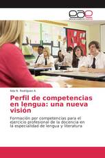 Perfil de competencias en lengua: una nueva visión