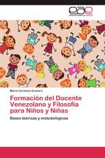 Formación del Docente Venezolano y Filosofía para Niños y Niñas