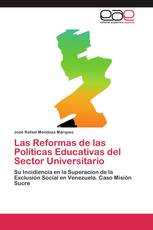 Las Reformas de las Políticas Educativas del Sector Universitario