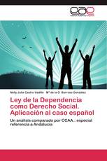Ley de la Dependencia como Derecho Social. Aplicación al caso español