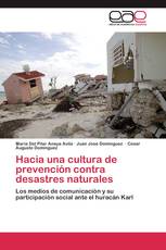 Hacia una cultura de prevención contra desastres naturales