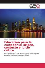 Educación para la ciudadanía: origen, contexto y juicio crítico