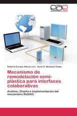 Mecanismo de remodelación semi-plástica para interfaces colaborativas