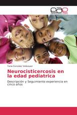 Neurocisticercosis en la edad pediatrica