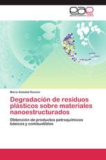 Degradación de residuos plásticos sobre materiales nanoestructurados