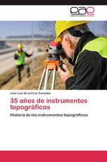 35 años de instrumentos topográficos