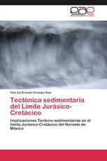 Tectónica sedimentaria del Límite Jurásico-Cretácico