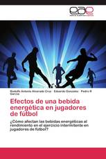 Efectos de una bebida energética en jugadores de fútbol