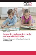 Impacto pedagógico de la escuela bolivariana