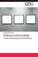 El Museo (re)Inventado