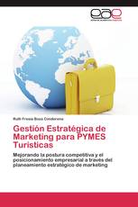 Gestión Estratégica de Marketing para PYMES Turísticas