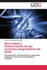 Diversidad y Conservación de los recursos zoogenéticos de Chile