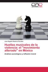 Huellas musicales de la violencia: el "movimiento alterado" en México
