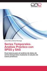 Series Temporales. Análisis Práctico con SPSS y SAS
