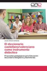 El diccionario castellano/valenciano como instrumento didáctico