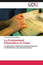 La Criminalidad Informática en Cuba