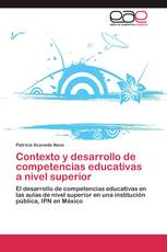 Contexto y desarrollo de competencias educativas a nivel superior