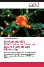 Implementación Electrónica de Sistemas Neuro-Fuzzy de Alta Dimensión