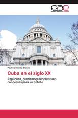 Cuba en el siglo XX