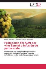 Protección del ADN por vino Tannat e infusión de yerba mate