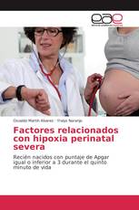 Factores relacionados con hipoxia perinatal severa