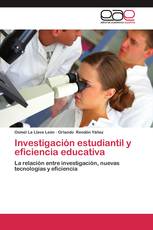 Investigación estudiantil y eficiencia educativa