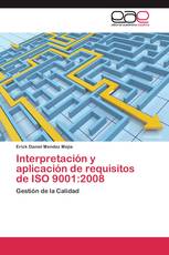 Interpretación y aplicación de requisitos de ISO 9001:2008