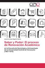 Saber y Poder: El proceso de Renovación Académica