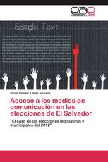 Acceso a los medios de comunicación en las elecciones de El Salvador