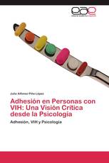 Adhesión en Personas con VIH: Una Visión Crítica desde la Psicología