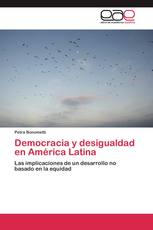 Democracia y desigualdad en América Latina