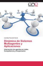 Dinámica de Sistemas Multiagentes y Aplicaciones