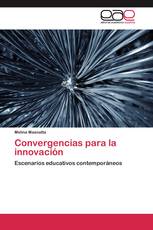 Convergencias para la innovación