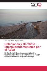 Relaciones y Conflicto Intergubernamentales por el Agua