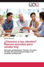¿Conoces a tus clientes? Nuevos secretos para vender hoy
