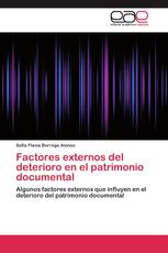 Factores externos del deterioro en el patrimonio documental