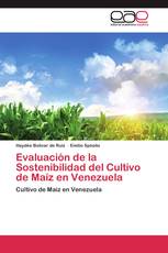 Evaluación de la Sostenibilidad del Cultivo de Maíz en Venezuela