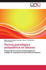 Pericia psicológica psiquiátrica en abusos