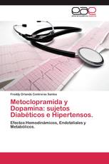 Metoclopramida y Dopamina: sujetos Diabéticos e Hipertensos.