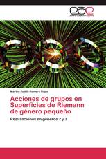 Acciones de grupos en Superficies de Riemann de género pequeño