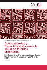 Desigualdades y Derechos al acceso a la salud de Pueblos originarios