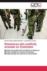 Dinámicas del conflicto armado en Colombia