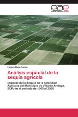 Análisis espacial de la sequía agrícola