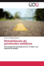 Rehabilitación de pavimentos asfálticos